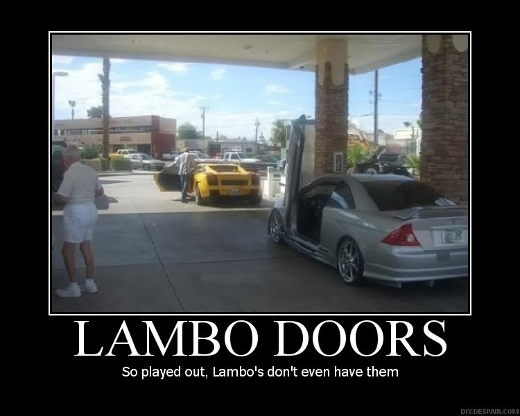 Name:  Lambo-Doors-So-Played-Out.jpg
Views: 416
Size:  51.7 KB