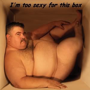 Name:  fatguyinbox1.jpg
Views: 127
Size:  12.3 KB